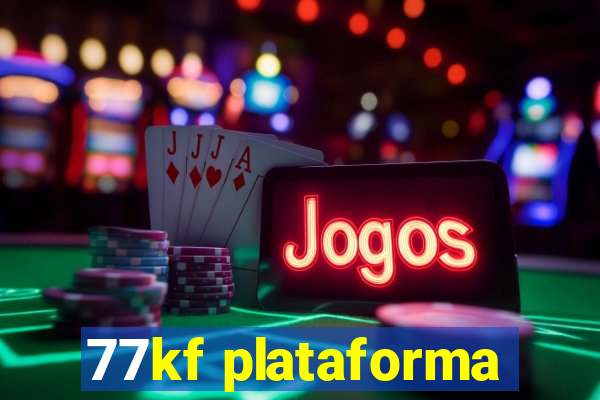 77kf plataforma